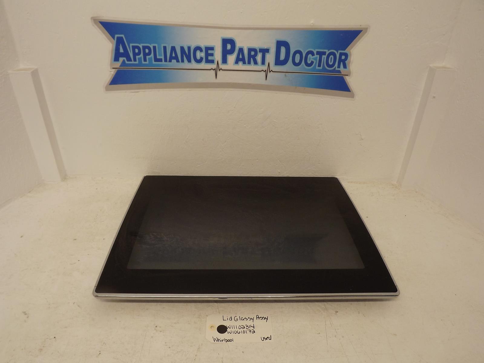 Whirlpool Washer W11102314 W10610172 Lid Glass Assy Used Whirlpool Washer W11102314 W10610172 Lid Glass Assy Used